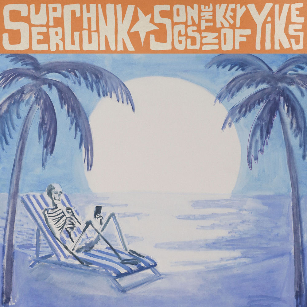 Superchunk – Songs in the Key of Yikes