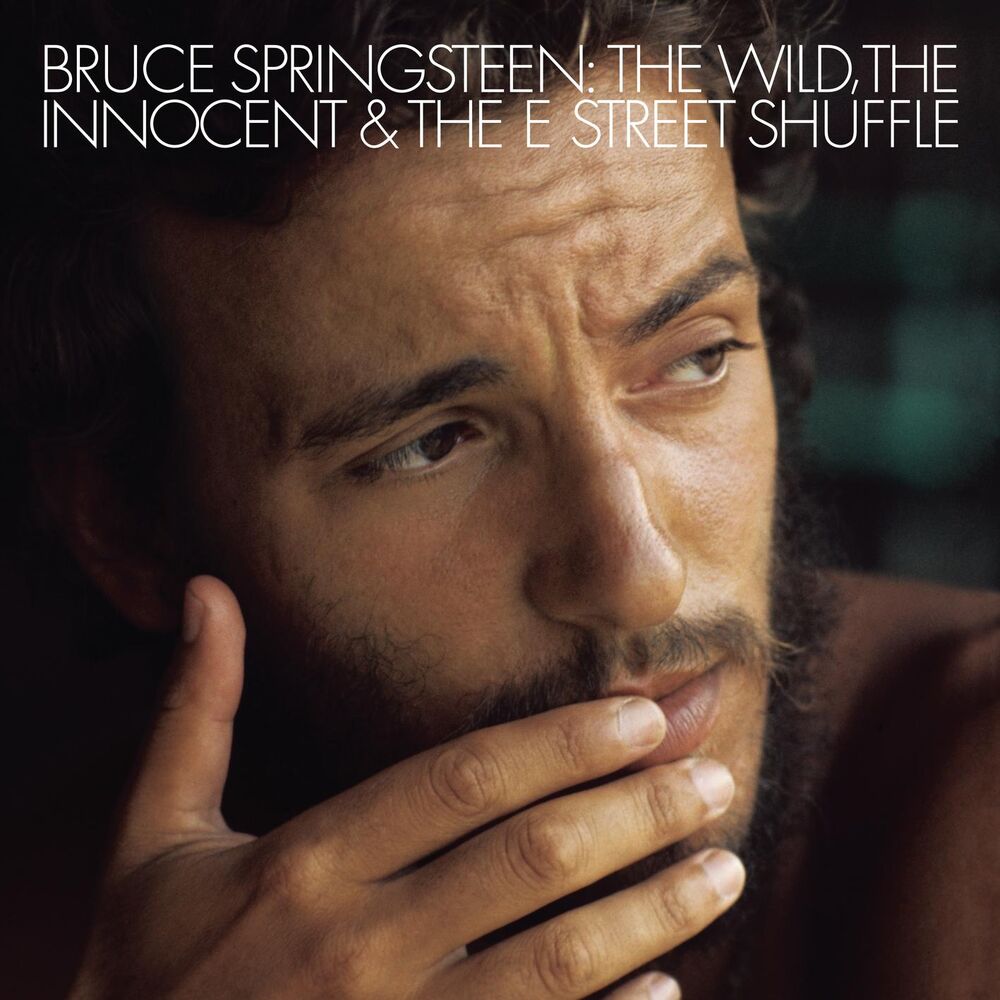 Bruce Springsteen – The Wild, the Innocent & The E Street Shuffle