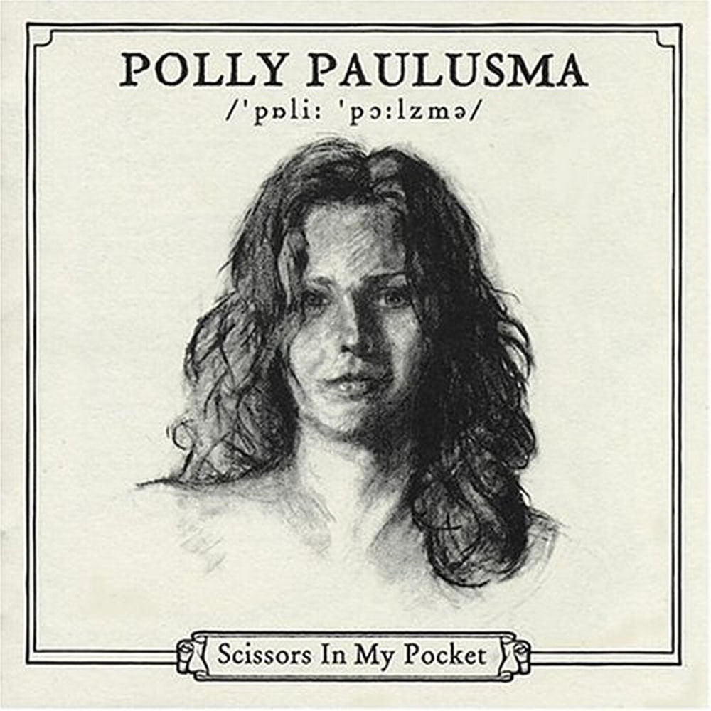 Polly Paulusma – Scissors In My Pocket