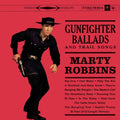 Marty Robbins – Gunfighter Ballads And Trail Songs