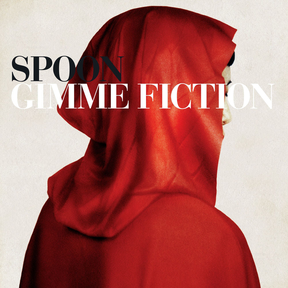 Spoon – Gimme Fiction (Deluxe Edition)