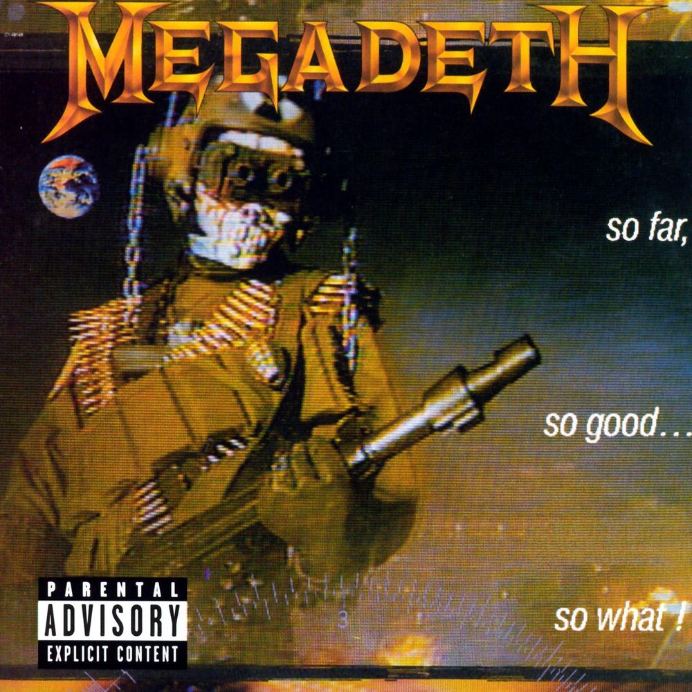 Megadeth – So Far, So Good...So What! (Expanded Edition - Remastered)