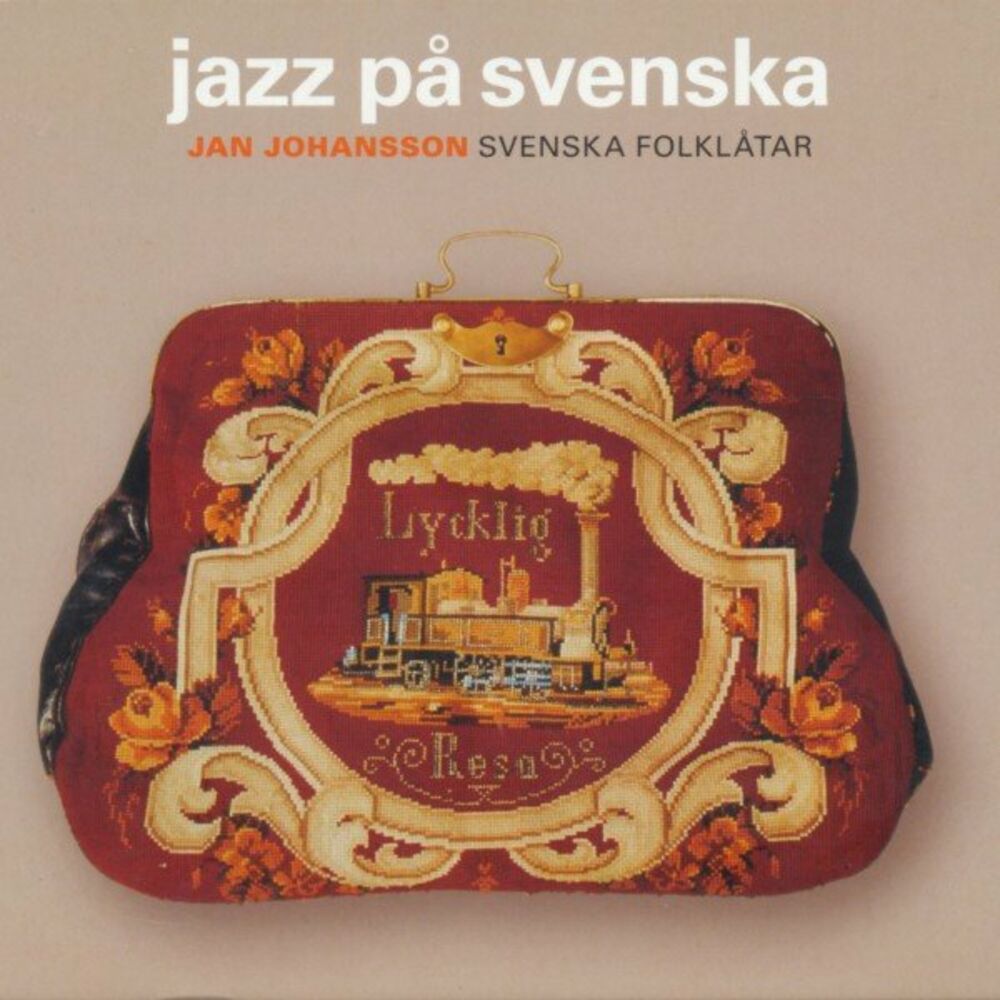 Jan Johansson – Jazz på svenska
