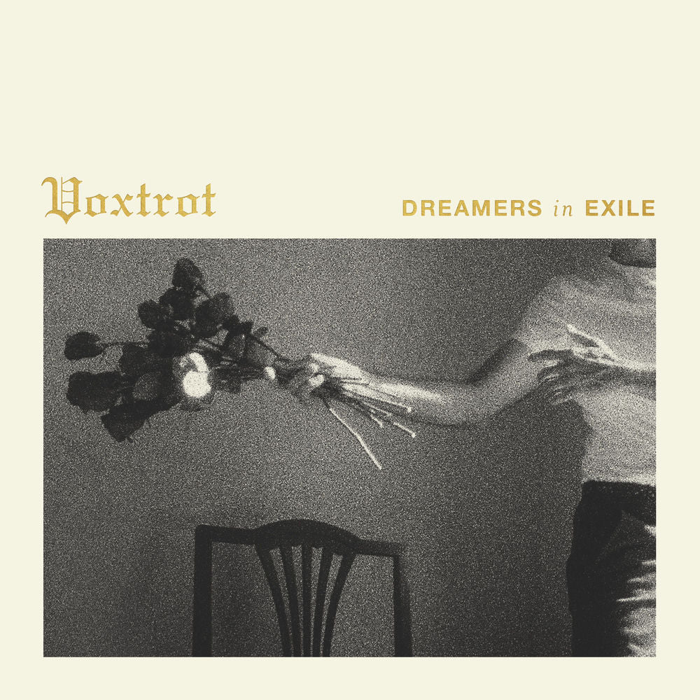Voxtrot – Dreamers in Exile