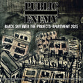 Public Enemy – Black Sky Over The Projects: Apartment 2025