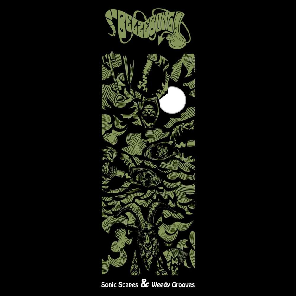 Belzebong – Sonic Scapes & Weedy Grooves