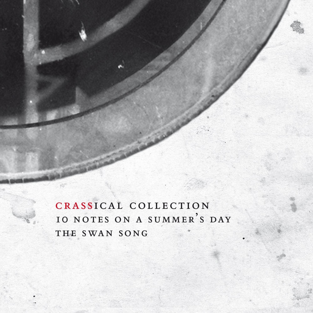 Crass – Ten Notes on a Summer's Day (Crassical Collection)
