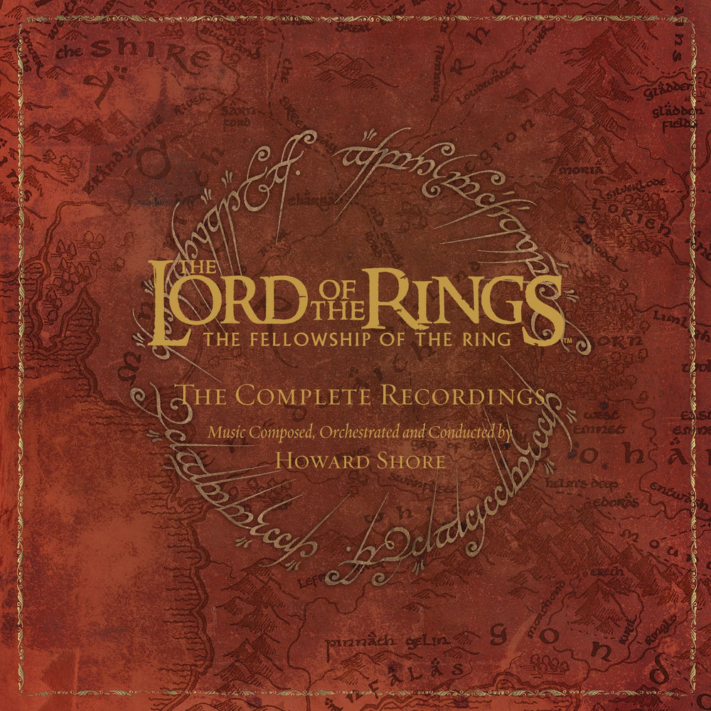 Howard Shore – The Lord of the Rings: The Fellowship of the Ring - the Complete Recordings