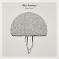Mitch Rowland – Come June