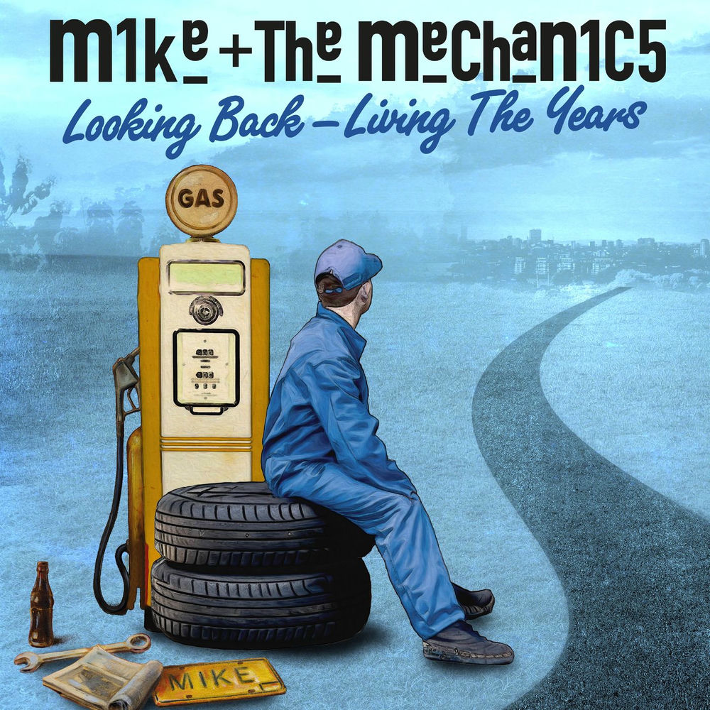 Mike + The Mechanics – Looking Back – Living The Years