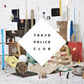 Tokyo Police Club – Champ
