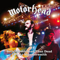 Motörhead – Better Motörhead Than Dead (Live at Hammersmith)