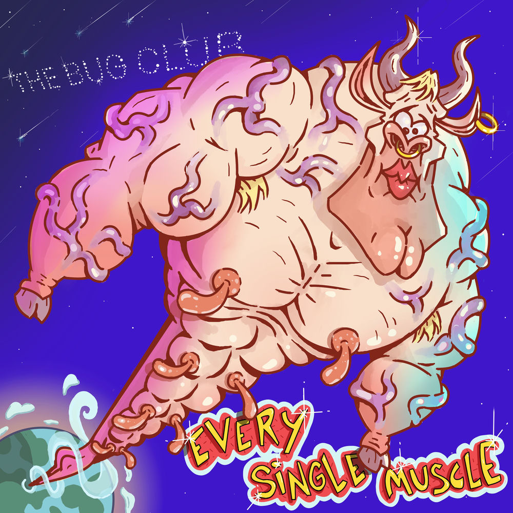 The Bug Club – Every Single Muscle