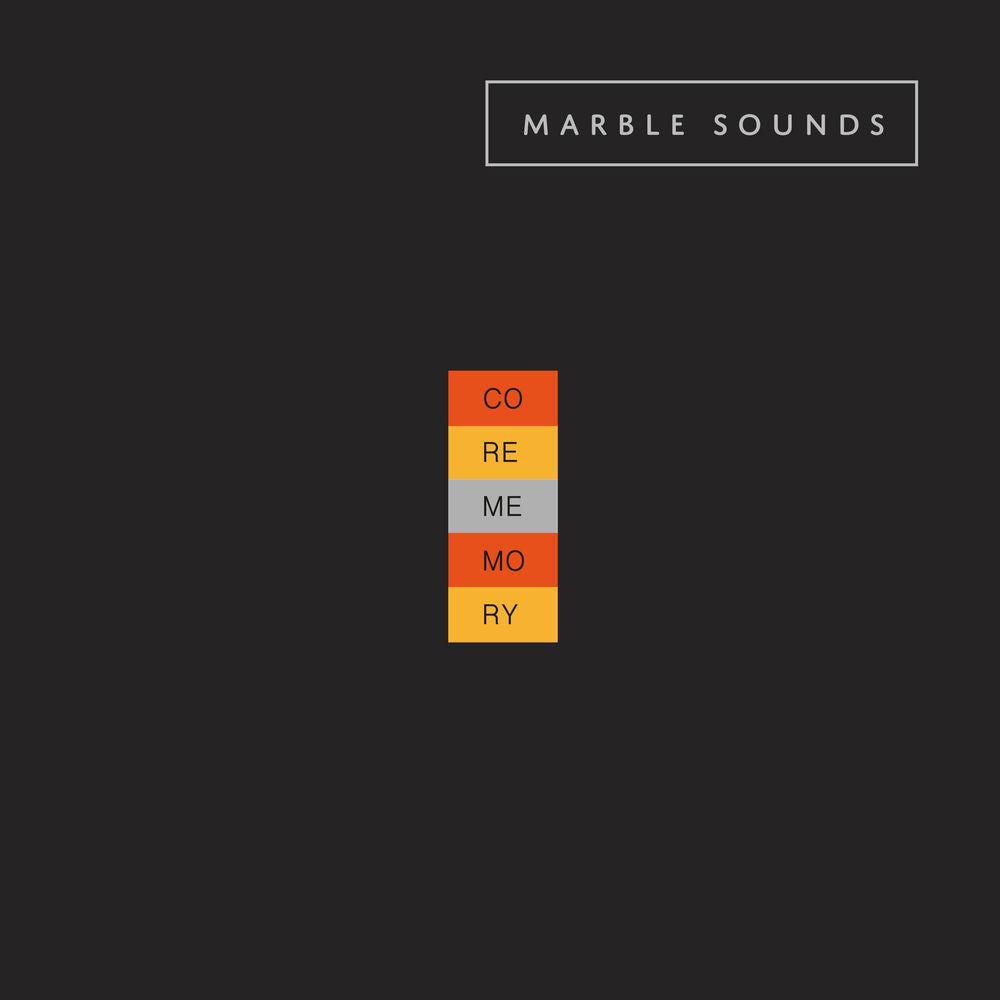 MARBLE SOUNDS – Core Memory