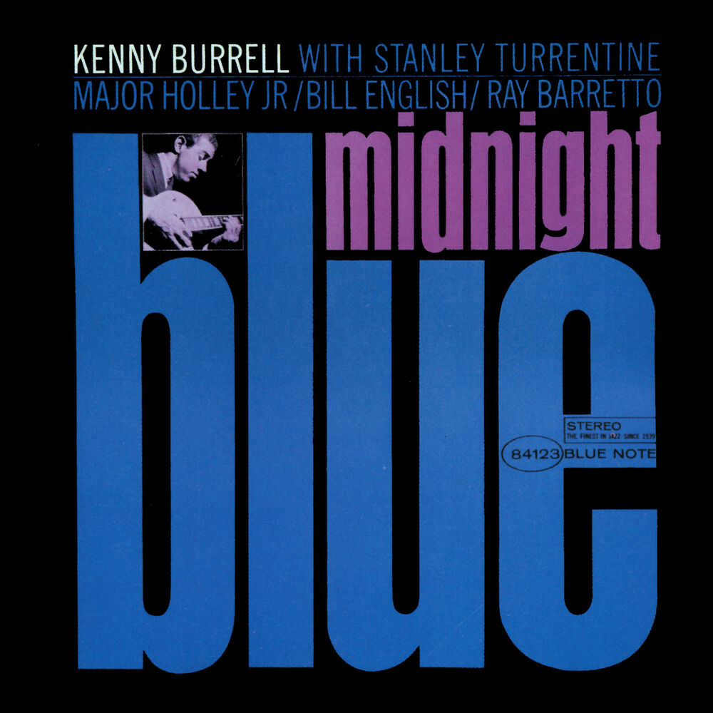 Kenny Burrell – Midnight Blue (The Rudy Van Gelder Edition)