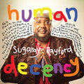 Sugaray Rayford – Human Decency