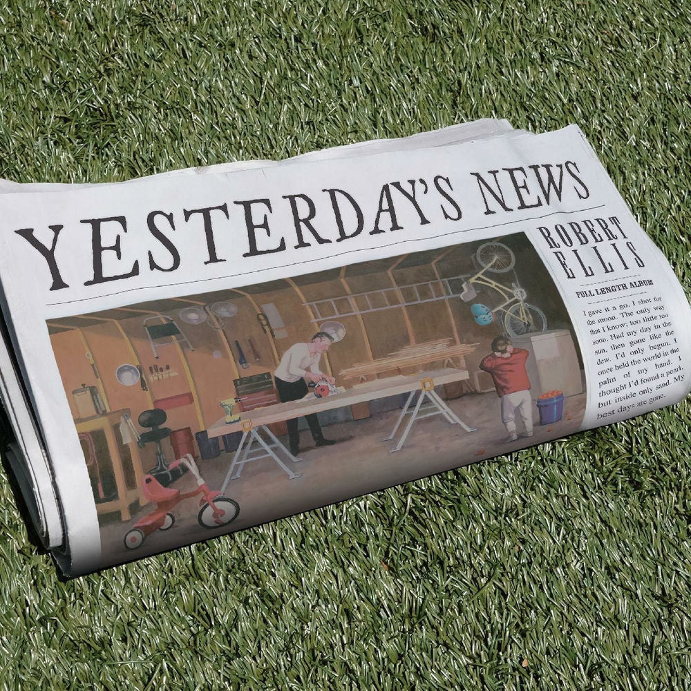 Robert Ellis – Yesterday's News