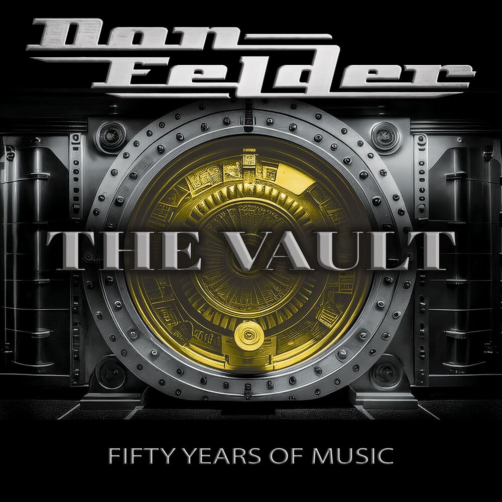 Don Felder – The Vault 1975-2025 Fifty Years Of Music