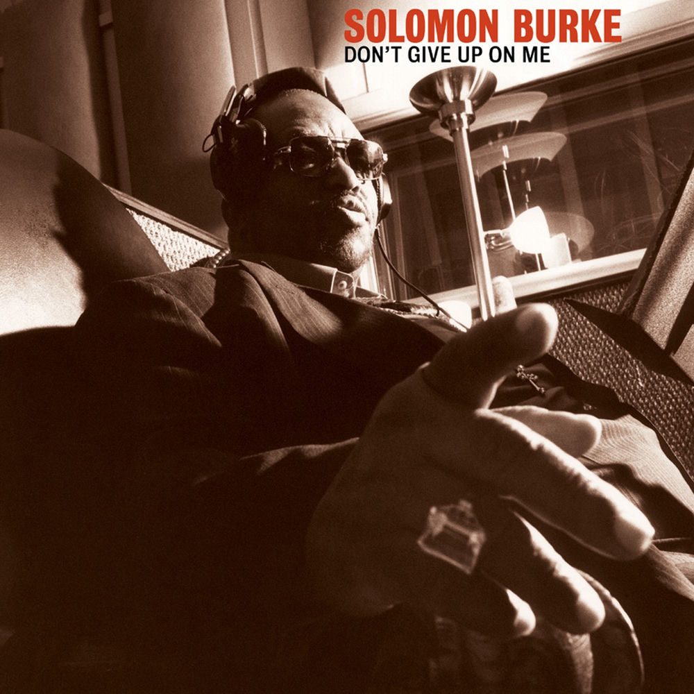 Solomon Burke – Don't Give Up On Me