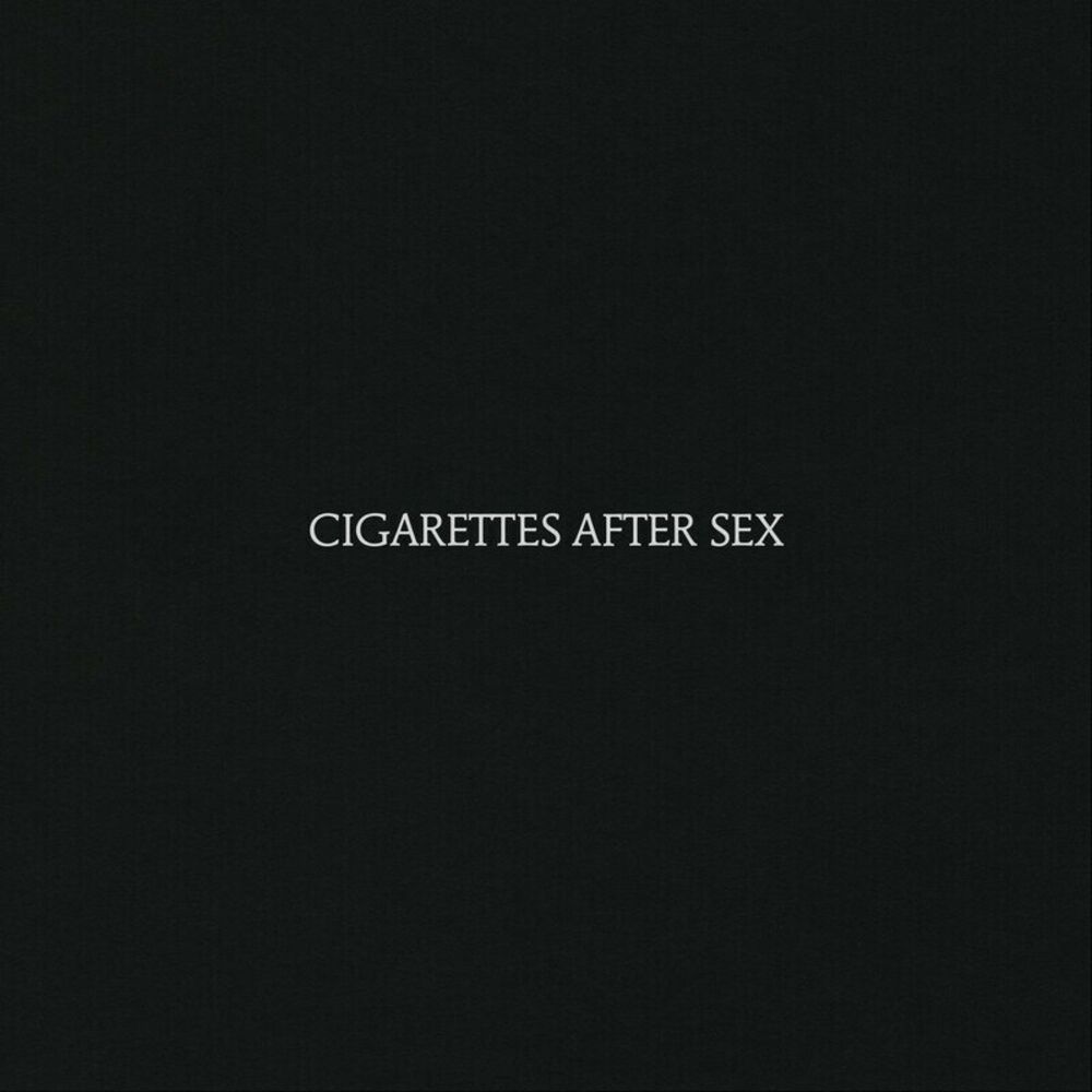 Cigarettes After Sex – Cigarettes After Sex