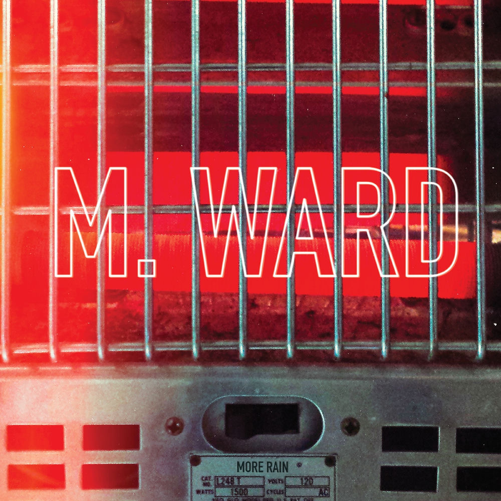 M. Ward – More Rain