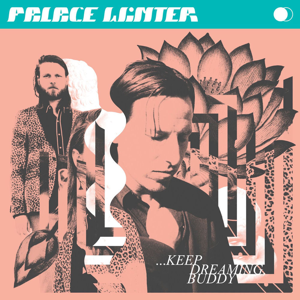Palace Winter – ...Keep Dreaming, Buddy