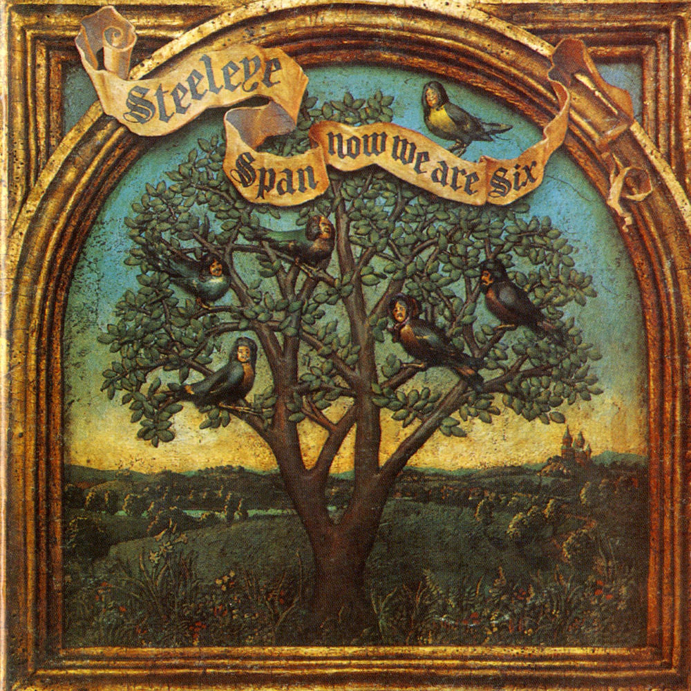 Steeleye Span – Now We Are Six (2009 Remaster)