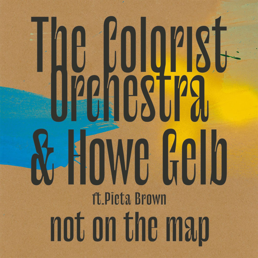 The Colorist Orchestra – Not On The Map