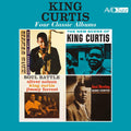 King Curtis – Four Classic Albums (Have Tenor Sax, Will Blow / New Scene of King Curtis / Soul Battle / Soul Meeting) (2025 Digitally Remastered)