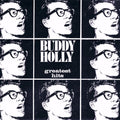 Buddy Holly & The Crickets – All-Time Greatest Hits (Remastered)