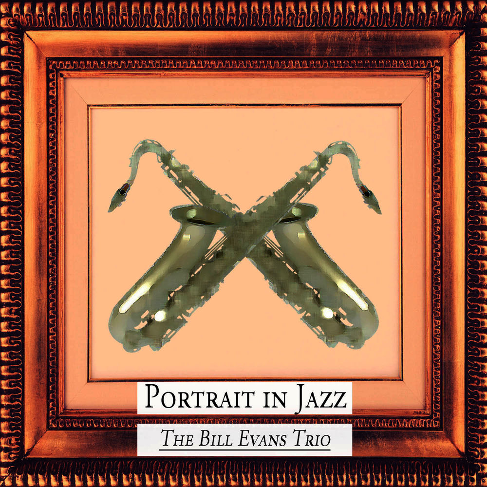 The Bill Evans Trio – Portrait in Jazz