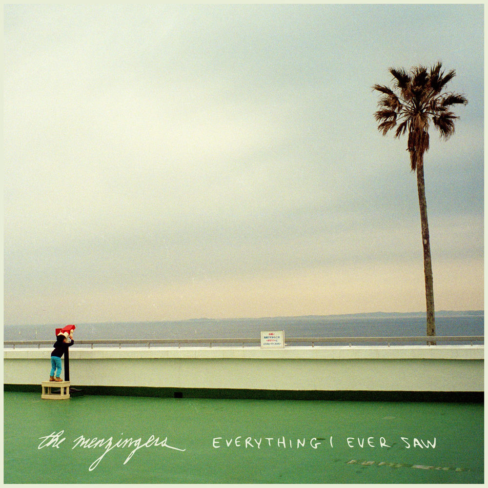 The Menzingers – Everything I Ever Saw