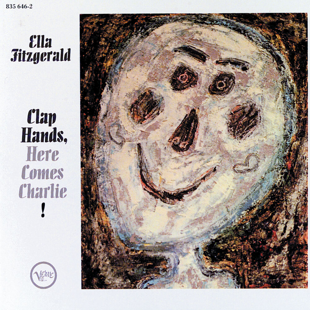 Ella Fitzgerald – Clap Hands, Here Comes Charlie! (Expanded Edition)