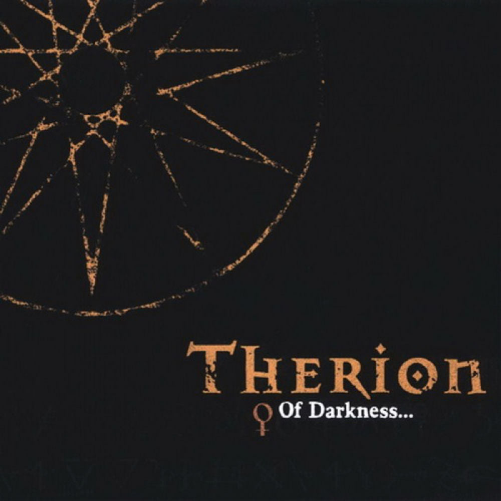 Therion – Of Darkness...