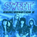 Sweet – Reincarnation 2 (Remastered)
