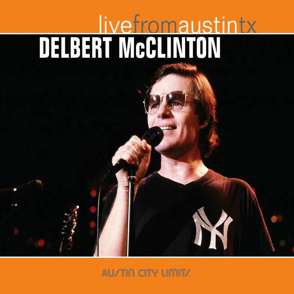 Delbert McClinton – Live From Austin, TX
