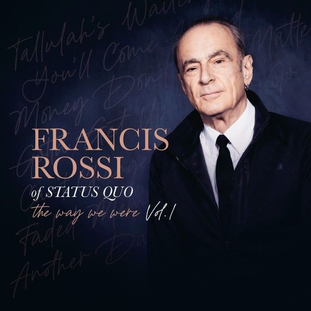 Francis Rossi – The Way We Were Vol. 1