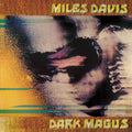 Miles Davis – Dark Magus: Live At Carnegie Hall