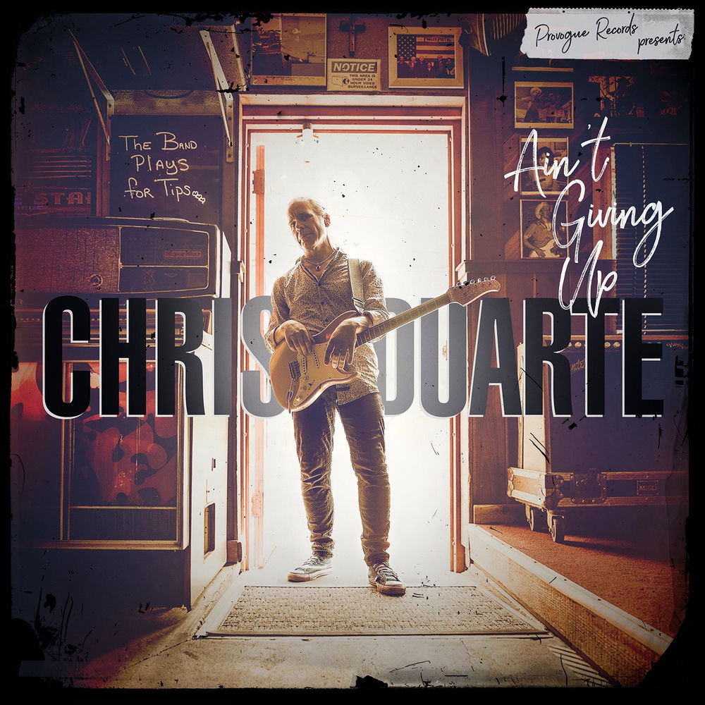 Chris Duarte – Ain't Giving Up