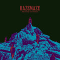 Hazemaze – Blinded By The Wicked