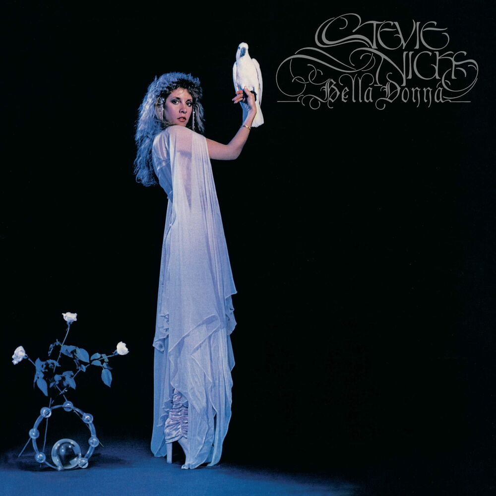Stevie Nicks – Bella Donna (2016 Remastered)
