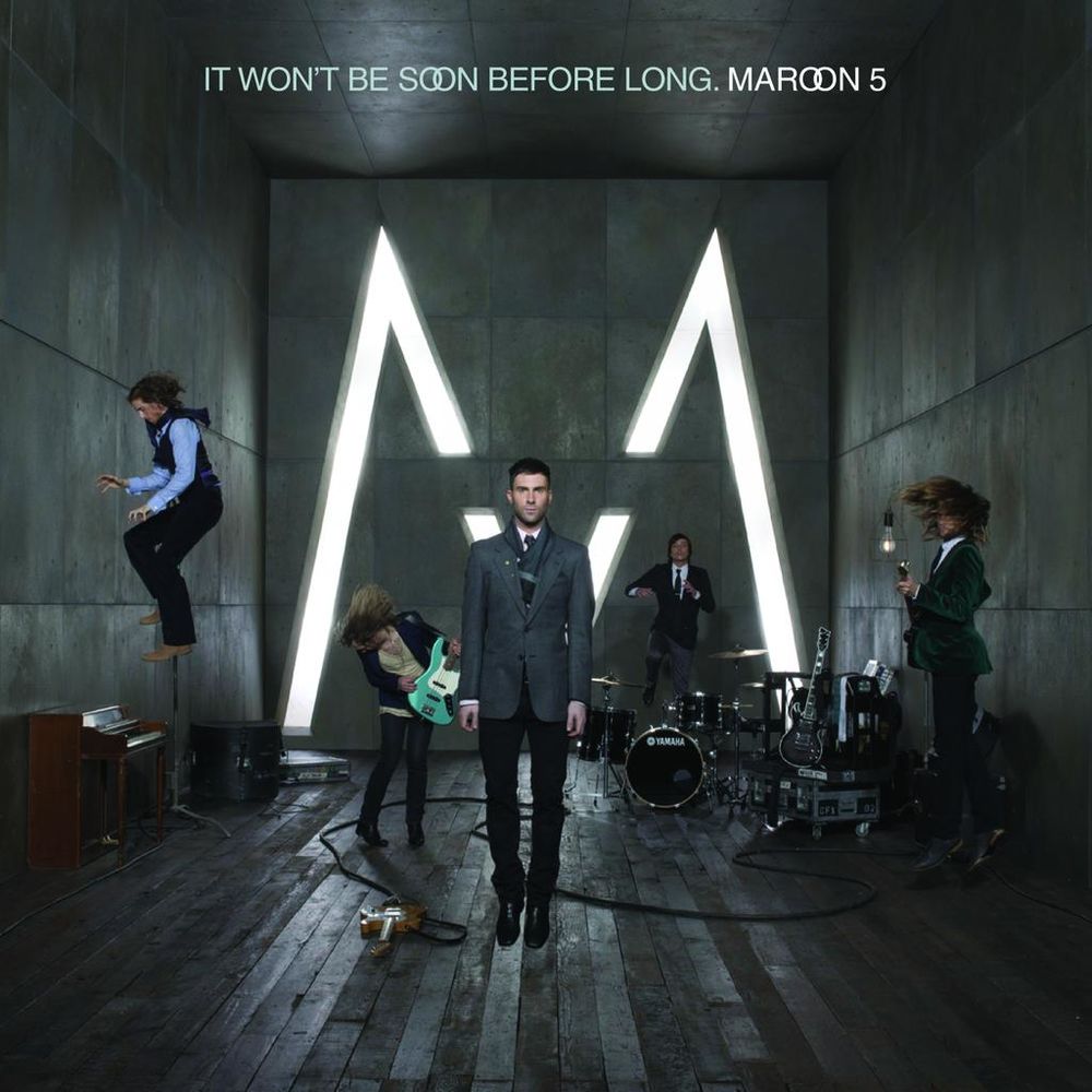 Maroon 5 – It Won't Be Soon Before Long