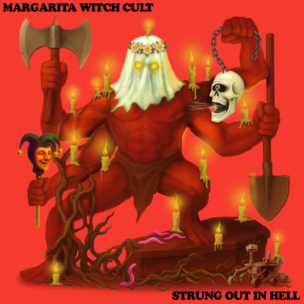 Margarita Witch Cult – Strung Out In Hell