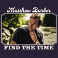 Matthew Barber – Find The Time