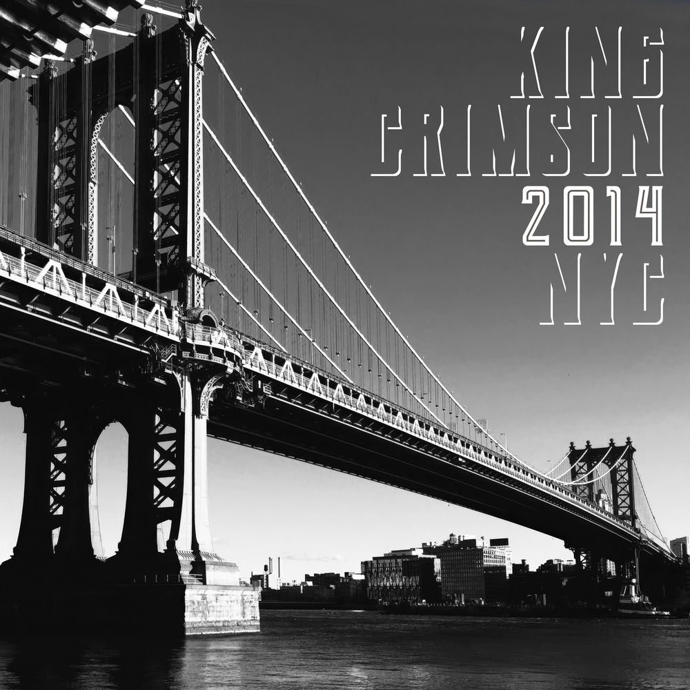 King Crimson – 2014 NYC (Live at Best Buy Theatre, New York, 2014)
