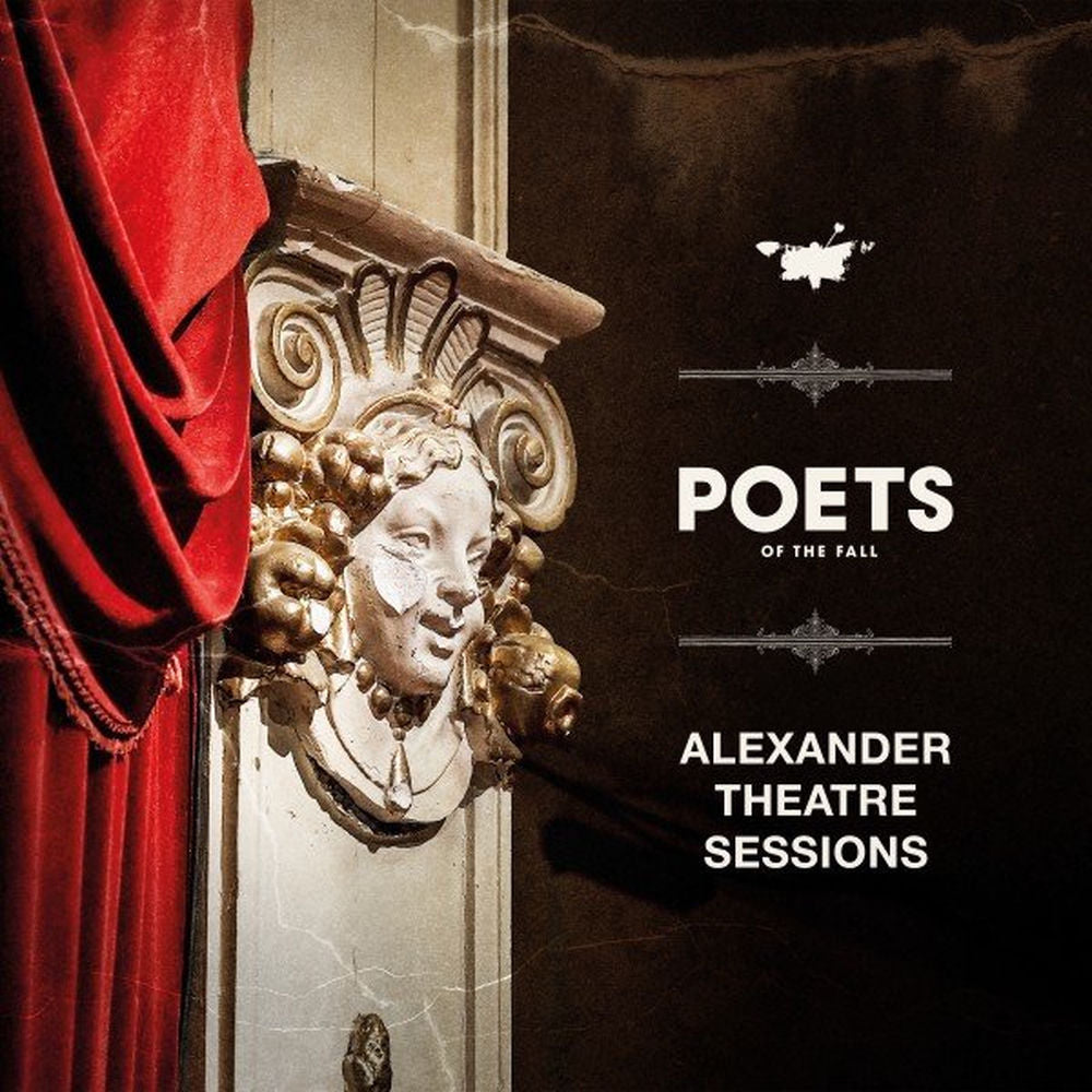 Poets of the Fall – Alexander Theatre Sessions