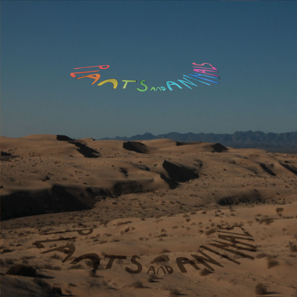 Plants and Animals – La La Land