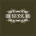 Keane – Hopes And Fears