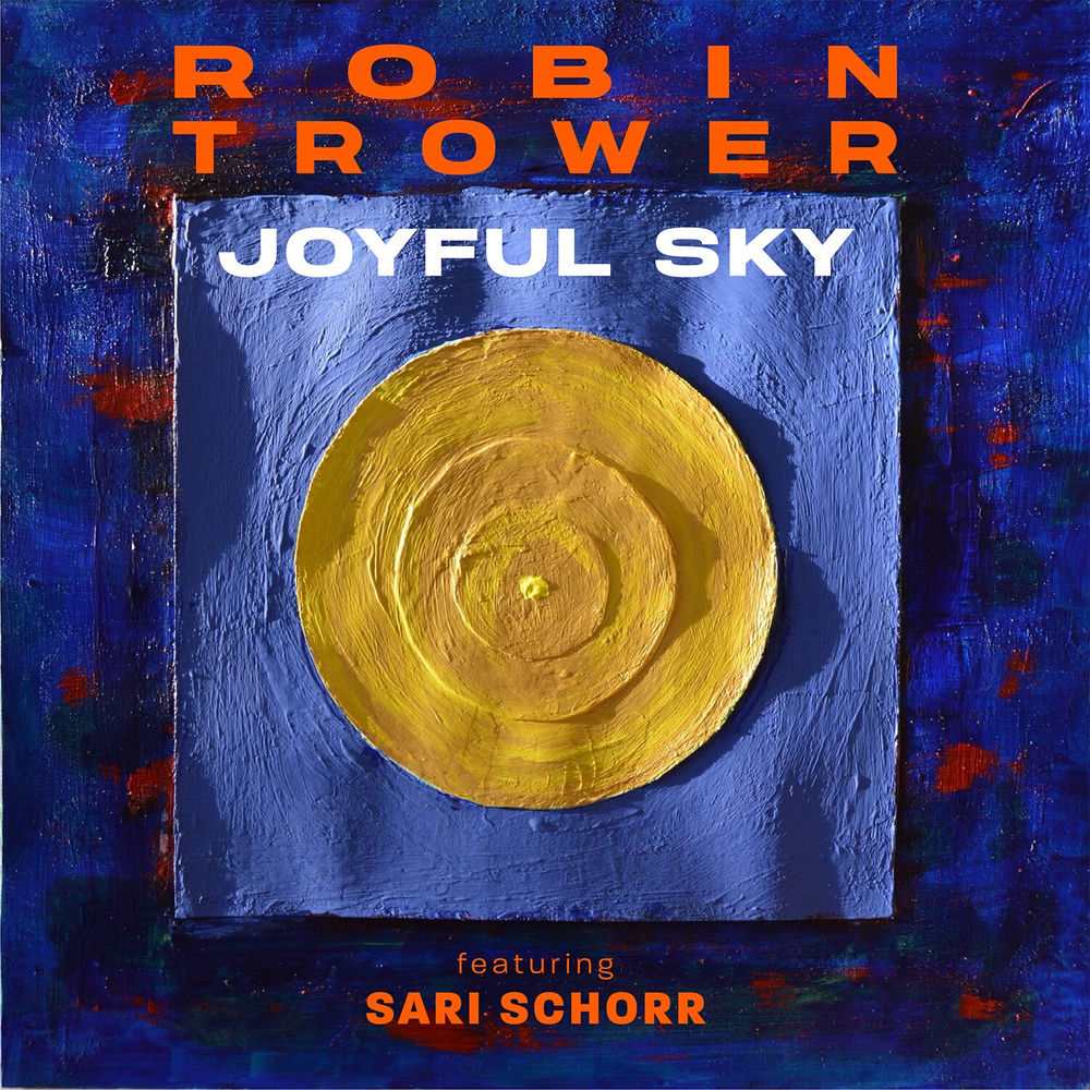 Robin Trower – Joyful Sky