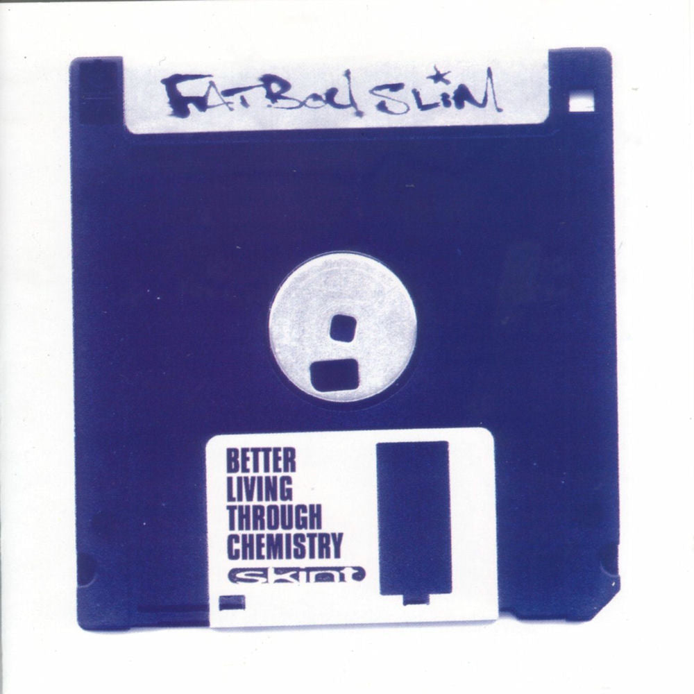 Fatboy Slim – Better Living Through Chemistry